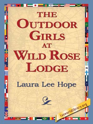 cover image of The Outdoor Girls at Wild Rose Lodge